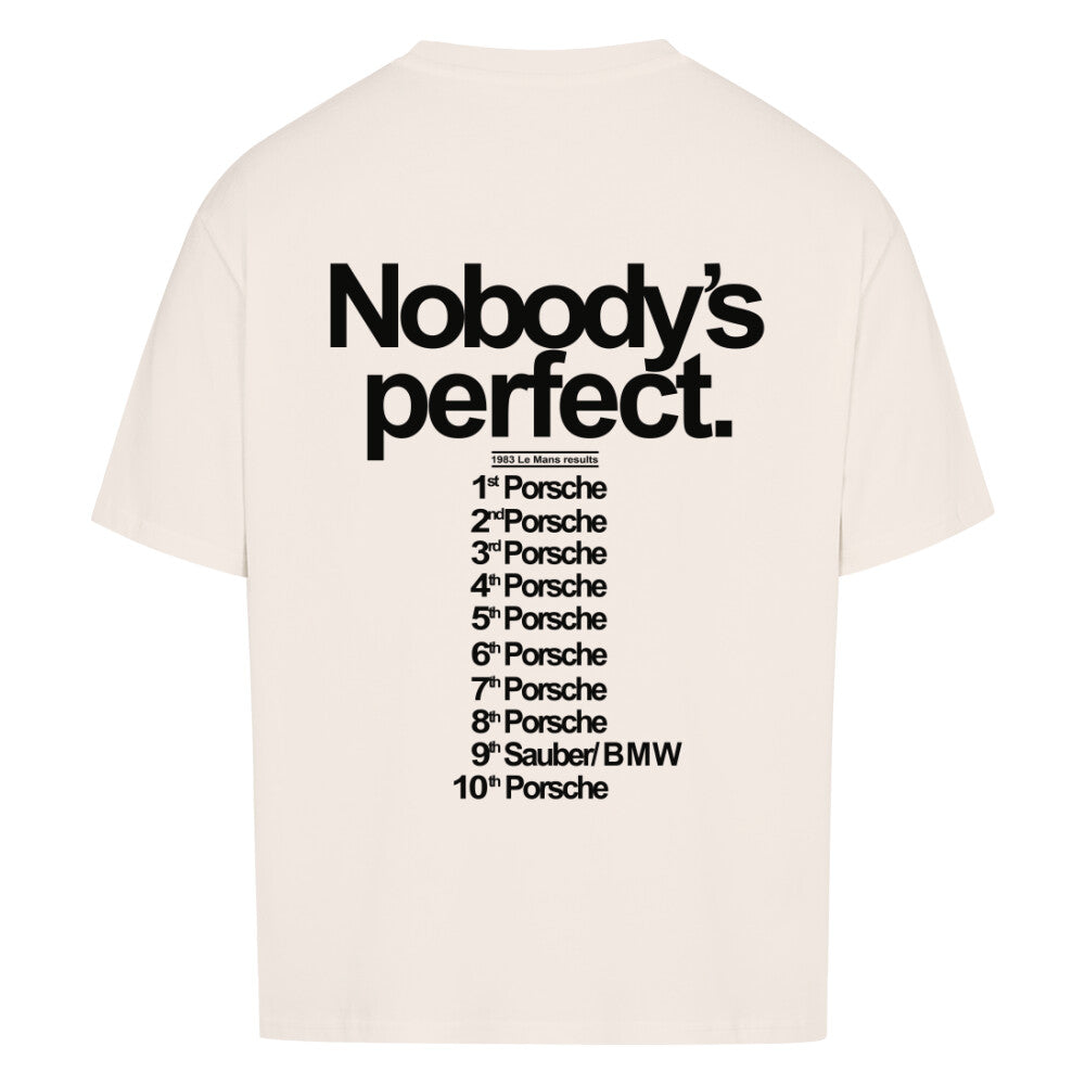 Nobodys Perfect Oversize Shirt (Backprint)